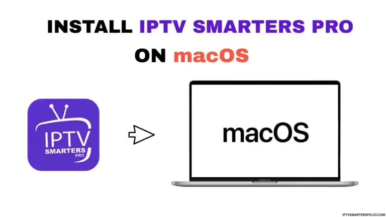 macOS Install Free IPTV Smarters Pro 2025